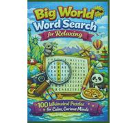Big World Word Search for Relaxing: 100 Whimsical Puzzles for Calm, Curious Minds (Terry's Puzzlers)