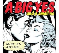 Big Yes And A Small No - Mise En Abyme... [VINYL]