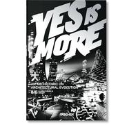 BIG. Yes is More: An Archicomic on Architectural Evolution
