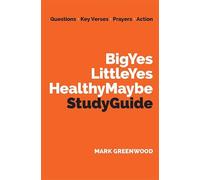 Big Yes Little Yes Healthy Maybe Study Guide