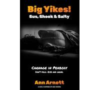 Big Yikes! Sus, Shook & Salty: Carnage in Peabody