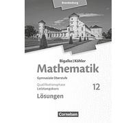 Bigalke/KAhler: Mathematik 12. Schuljahr - Bra, Kuschnerow, Ledworuski, Big.