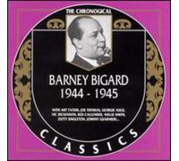 Bigard, Barney - Classics 1944-45