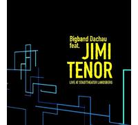 Bigband Dachau Feat. Jimi Tenor - Live at Stadttheater Landsberg