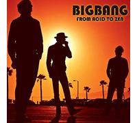 Bigbang - From Acid To Zen