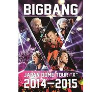 Bigbang - Japan Dome Tour 2014-2015 'X' (2DVDS) [Japan DVD] AVBY-58300