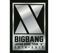 Bigbang Japan Dome Tour 2014 2015 X Deluxe Edition [2blu Ray Disc + 2cd + Photobook] First Press Limited Edition