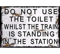 Vintage Advertising Wall Tin Plaque 20x15cm - Pub Shed Bar Man Cave Home Bedroom Office Kitchen Gift Metal Sign - Retro Train Station Don't Use Toilet