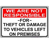 Bigccaee Indication warning sign we are not responsible for theft or damage to vehicles left on premises wall art outdoor indoor new aluminum metal tin sign 8×12 INCH