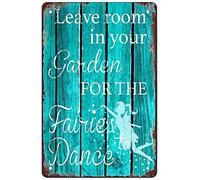 Bigccaee Retro Funny Metal Sign Sheet Signs Tin Sign,Leave Room In Your Garden For Fairies,Outdoor Home Wall Decoration Retro Metal Tin Sign 8X12 Inches