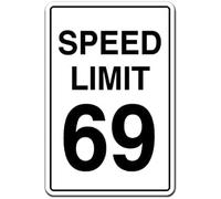 Bigccaee Retro Sign Tin Sign Speed Limit 69 Decal Driving Car Racing Fast Driver Race Aluminum Sign Wall Decor Shed Garage Man Cave Kitchen Retro Metal Tin Sign 8X12 Inches