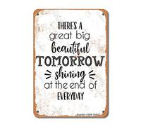 Bigccaee There'S A Great Big Beautiful Tomorrow Iron Vintage Look Decoration Plaque Sign For Home Kitchen Bathroom Farm Garden Garage Inspirational Quotes Wall Decor, Retro Metal Tin Sign 8X12 Inches