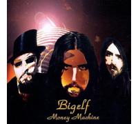 Bigelf - Money Machine