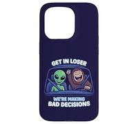 Bigfoot & Alien Get In Loser We’re Making Bad Decisions Case for iPhone 15 Pro