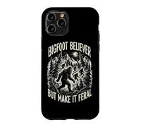 Bigfoot Believer But Make It Feral Wilderness Case for iPhone 11 Pro