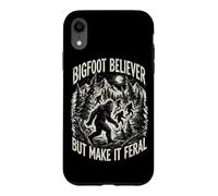 Bigfoot Believer But Make It Feral Wilderness Case for iPhone XR