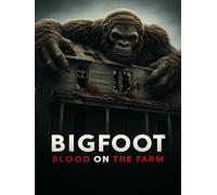 Bigfoot " Blood On The Farm "