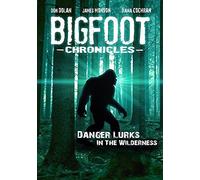 Bigfoot Chronicles by Don Dolan