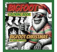 Bigfoot Coloring Book: Bigfoot Christmas