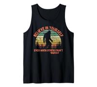 Bigfoot Funny Believe in Yourself Sasquatch Motivational Tank Top