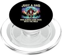 Bigfoot Funny Meme Just A Dad Who Came Back With The Milk PopSockets PopGrip for MagSafe