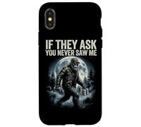 Bigfoot Funny Sasquatch Humor If They As You Never Saw Me Case for iPhone X/XS
