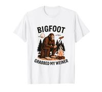 Bigfoot Grabbed My Weiner Unhinged Gen Z Satire Meme Raunchy T-Shirt