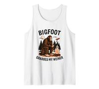 Bigfoot Grabbed My Weiner Unhinged Gen Z Satire Meme Raunchy Tank Top