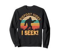 Bigfoot Hides, I Seek! Vintage Believe in Sasquatch Sweatshirt