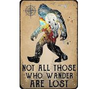 Bigfoot Hiking Not All Those Who Wander Are Lost Funny Metal Tin Sign Wall Decor Man Cave Bar Retro Metal Vintage Tin Sign 12x16 Inch