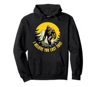 Bigfoot I Believe You Lost This Sasquatch Lost Mountain Pullover Hoodie