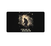 Bigfoot If They Ask You Never Saw Me Mouse Pad Desk Mat Non-Slip Mousepad Writing Pads Office Decor 40X75cm