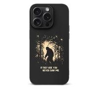 Bigfoot If They Ask You Never Saw Me Phone Case Cover Compatible with iPhone 15/15 plus/15 Pro/15 Pro Max Protective Shell
