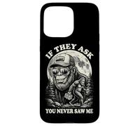 Bigfoot If They Ask You Never Saw Me Vintage Funny Sasquatch Case for iPhone 15 Pro Max