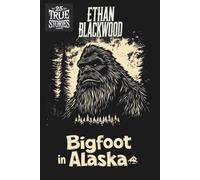 Bigfoot in Alaska