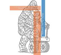 Bigfoot in the Warehouse: 60 Playful Zentangle Patterns of Mischief, Mayhem, and Box-Stacking Chaos