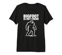 Bigfoot is Out There Sasquatch Cryptid Camping Premium T-Shirt