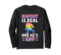 Bigfoot is Real and Hes Gay Sasquatch Yeti Long Sleeve T-Shirt