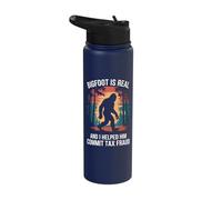 Bigfoot is Real and I Helped Him Commit Tax Fraud Stainless Steel Insulated Water Bottle