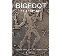 Bigfoot: It's a Fairytale
