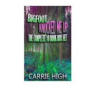 Bigfoot Knocked Me Up - 10 Book Set (Hucow / Pregnancy / Huge Size Erotica)