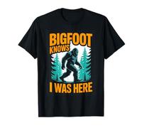 Bigfoot Knows I was Here Funny Camping Hiking T-Shirt