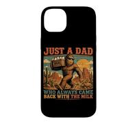 Bigfoot Papa, Just A Dad Who Always Came Back with The Milk Case for iPhone 14 Plus