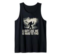 Bigfoot Pease Sign A Guy Like Me is Hard Too Find Funny Joke Tank Top