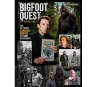 Bigfoot Quest Magazine: Canadian Bigfoot