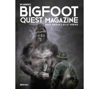 BIGFOOT QUEST MAGAZINE: WINTER 2022