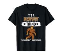 Bigfoot Quote Sasquatch It's A Bigfoot Thing Bigfoot T-Shirt