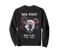 Bigfoot Saw It All 1776 2026 4th of July Sweatshirt