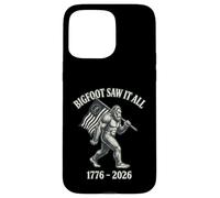 Bigfoot Saw It All 1776 2026 Patriotic America Cryptid Case for iPhone 15 Pro Max