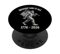 Bigfoot Saw It All 1776 2026 Patriotic America Cryptid PopSockets Adhesive PopGrip